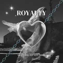 Royalty (feat. Alex Franco) Song Lyrics