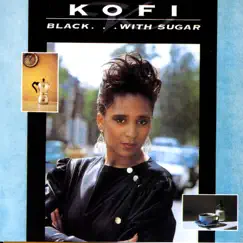 Black ... With Sugar by Kofi album reviews, ratings, credits