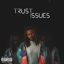 Trust Issues - Single by FMG RED album reviews, ratings, credits