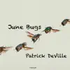 June Bugs - Single album lyrics, reviews, download