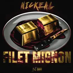 Filet Mignon - EP by Nickeal album reviews, ratings, credits