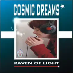 Cosmic Dreams by Raven of Light album reviews, ratings, credits