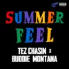 Summer Feel (feat. Buddie Montana) - Single album lyrics, reviews, download