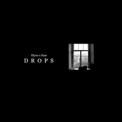 Drops - Single by Elyon album reviews, ratings, credits