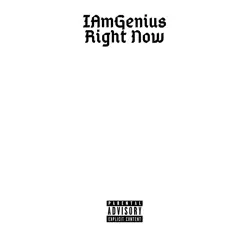 Right Now - Single by IAmGenius album reviews, ratings, credits