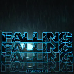 Falling (Deep End) Song Lyrics