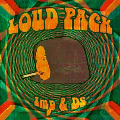 Loud Pack by Daniel Saylor & Imp album reviews, ratings, credits