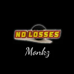 No Losses - Single by Monkz album reviews, ratings, credits
