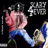 Scary4Ever album lyrics, reviews, download