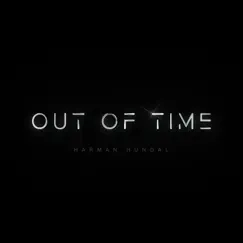 Out of Time (feat. Zaid) Song Lyrics
