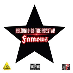 Famous (feat. Kslimm) Song Lyrics