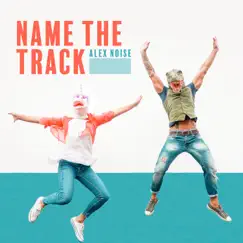 Name the Track (Radio Mix) Song Lyrics