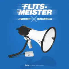 Flitsmeister - Single by Jebroer & Outsiders album reviews, ratings, credits