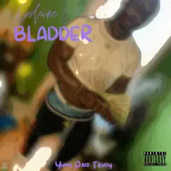Codeine Bladder - Single by Yung Paid Trudy album reviews, ratings, credits