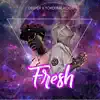 Fresh (feat. Deuxer) - Single album lyrics, reviews, download