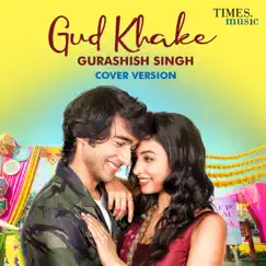 Gud Khake (Cover Version) Song Lyrics