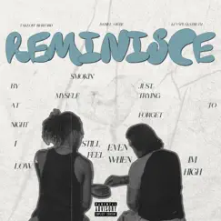 Reminisce - Single by TakeOff Burford, Daniel Ortiz & kevspeakstruth album reviews, ratings, credits