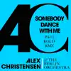 Somebody Dance with Me (feat. Asja Ahatovic & Ski) [Paul Kold Remix] - Single album lyrics, reviews, download
