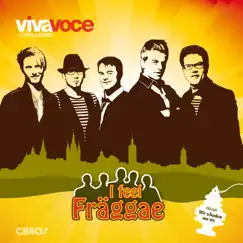 I Feel Fräggae by VIVA VOCE die a cappella Band album reviews, ratings, credits