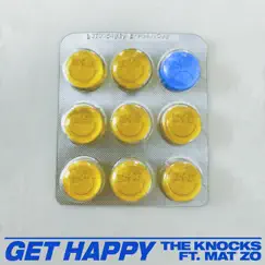 Get Happy (feat. Mat Zo) Song Lyrics