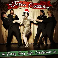 Every Day Like Christmas - Single by Josie Cotton album reviews, ratings, credits