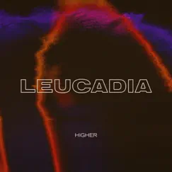 Higher - Single by Leucadia album reviews, ratings, credits