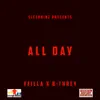 ALL DAY (feat. B-Threy) - Single album lyrics, reviews, download