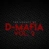 The Legacy of D-Mafia, Vol. 2 album lyrics, reviews, download