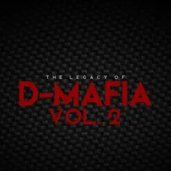 The Legacy of D-Mafia, Vol. 2 by D-Mafia album reviews, ratings, credits