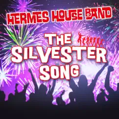 The Silvester Song - Single by Hermes House Band album reviews, ratings, credits