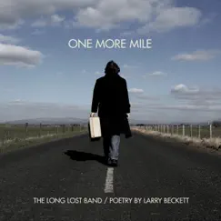 One More Mile by The Long Lost Band & Larry Beckett album reviews, ratings, credits