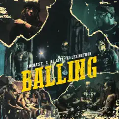 Balling - Single by Amenazzy, El Alfa & Lexingthon album reviews, ratings, credits