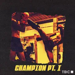 Champion, Pt. 1 - Single by The Prizefighter & Neahe Ashain album reviews, ratings, credits