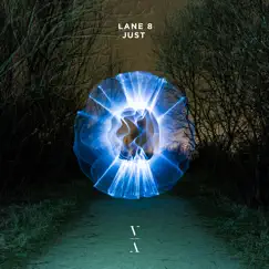 Just - Single by Lane 8 album reviews, ratings, credits