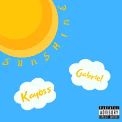 Sunshine (feat. Gabriel) - Single by Kayoss album reviews, ratings, credits