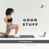 Good Stuff - Single album lyrics, reviews, download