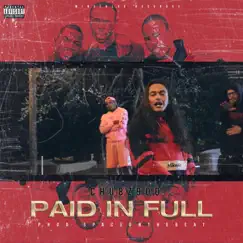 Paid in Full - Single by Chubz900 album reviews, ratings, credits