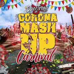 Corona Mash up Carnival (feat. Malvern V. Gumbs) - Single by Spectrum Band album reviews, ratings, credits