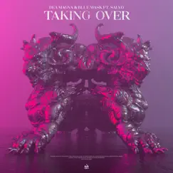 Taking Over (feat. Salvo) - Single by Dea Magna & Blue Mask album reviews, ratings, credits