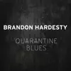 Quarantine Blues - Single album lyrics, reviews, download