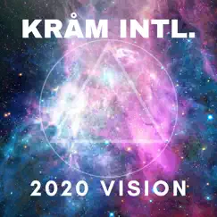 2020 Vision - Single by KRÅM INTL. album reviews, ratings, credits
