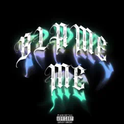 Blame Me - Single by Willothan album reviews, ratings, credits