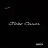 Take Cover (feat. G-Money) - Single album lyrics, reviews, download