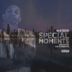 Special Moments - Single by Waterr album reviews, ratings, credits