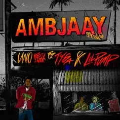 Uno (Remix) - Single by Ambjaay, Tyga & Lil Pump album reviews, ratings, credits