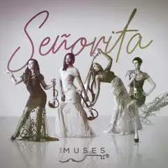 Señorita - Single by The Muses album reviews, ratings, credits