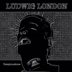 Telephone Bone - Single by Ludwig London album reviews, ratings, credits