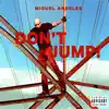 Don't Jump! - Single album lyrics, reviews, download