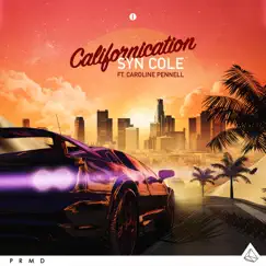 Californication (feat. Caroline Pennell) Song Lyrics