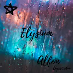 Elysium - Single by Dysc0rdia & Alfonso Calvente album reviews, ratings, credits